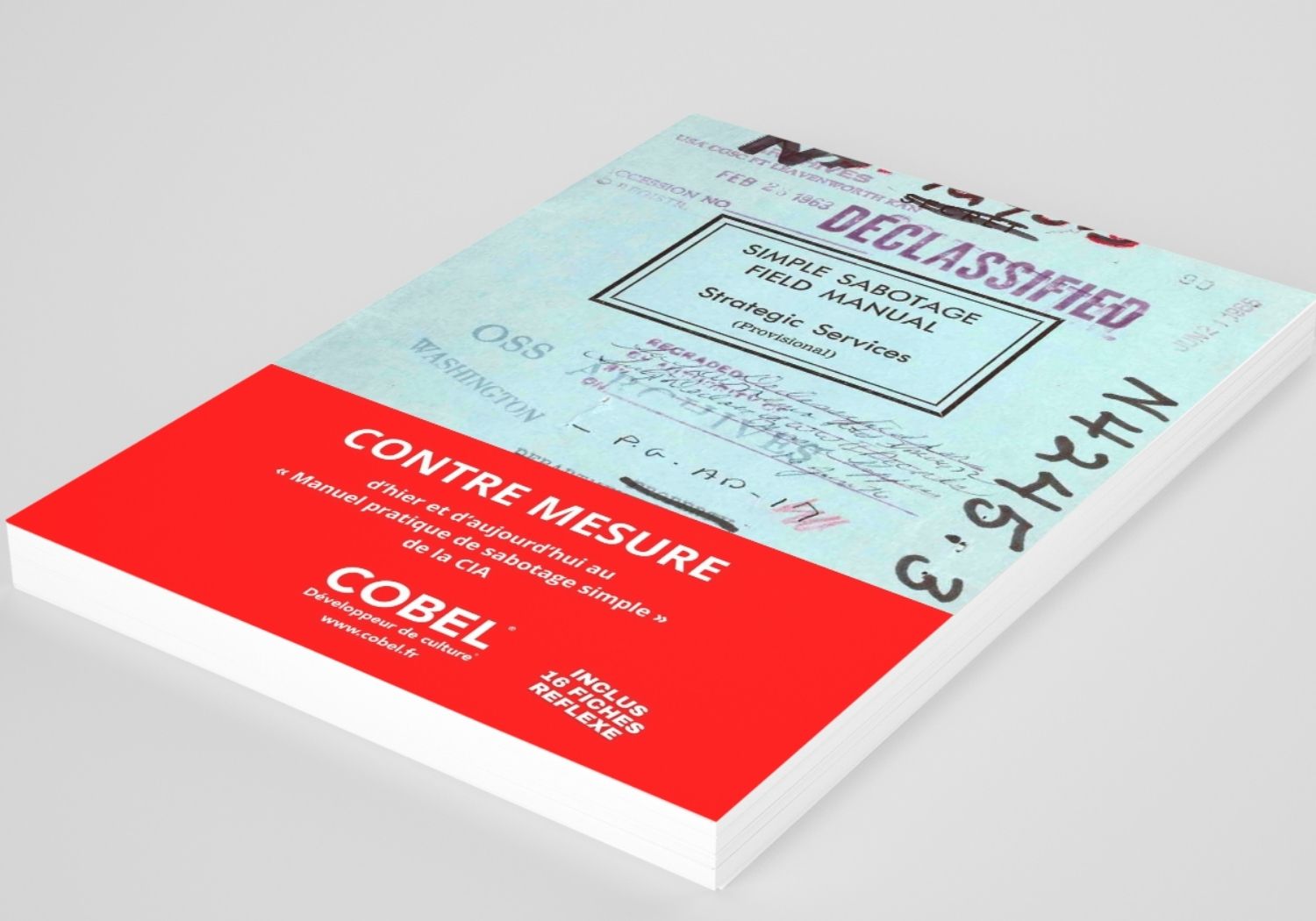 Le Manuel de CONTRE-MESURE face au « Manuel pratique de sabotage simple » de la CIA
